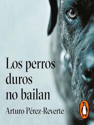cover image of Los perros duros no bailan